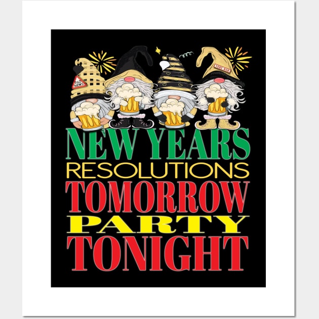 Funny New Years Resolutions Tomorrow Party Tonight Gnomes New York Wall Art by Envision Styles